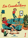 Léo Cassebonbons (2019), Volume 1